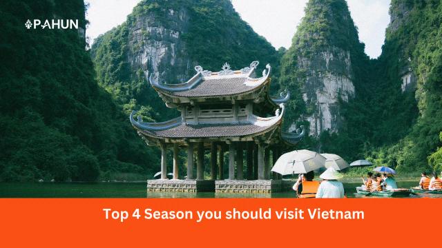 Good Time to Visit Vietnam: Top 4 Seasons You Should Know